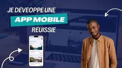  Je vais créer une Application Mobile Réussie pour Vous en 4 Semaines